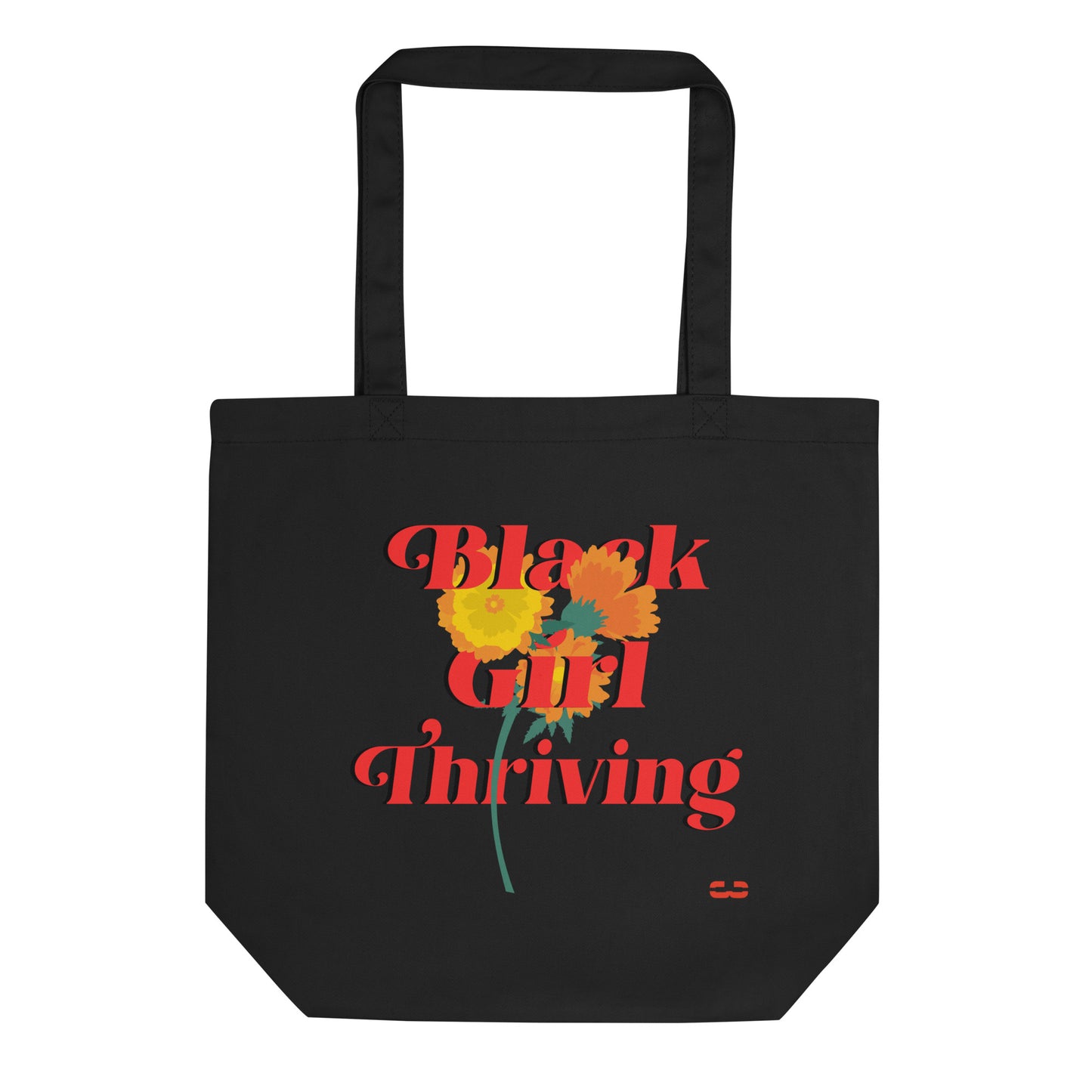 Black Girl Thriving Tote Bag